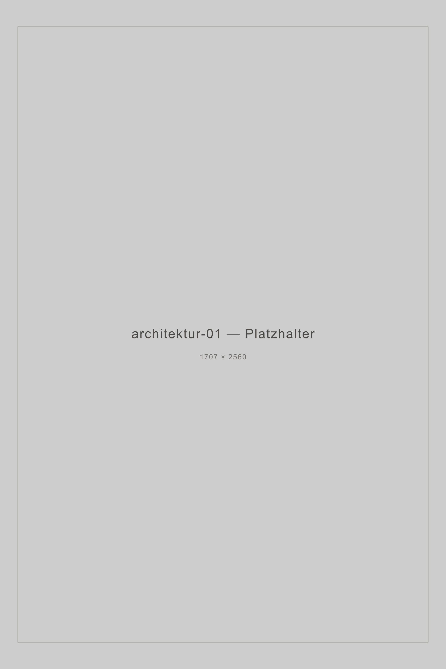 Platzhalter, Hochformat, Serie Architektur s/w